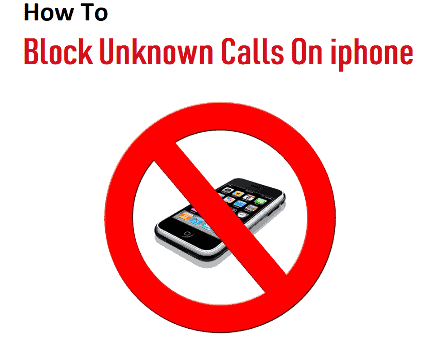 how to block know and unknow calls on iphone